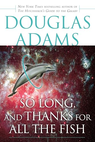 Cover of another edition of So Long, and Thanks for All the Fish, by Douglas Adams