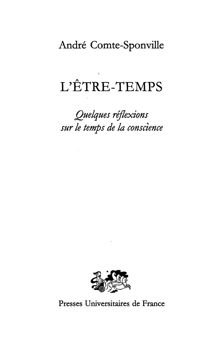 Cover extracted from the PDF of Being-Time: Reflections on the Time of Consciousness, by André Comte-Sponville, French Edition