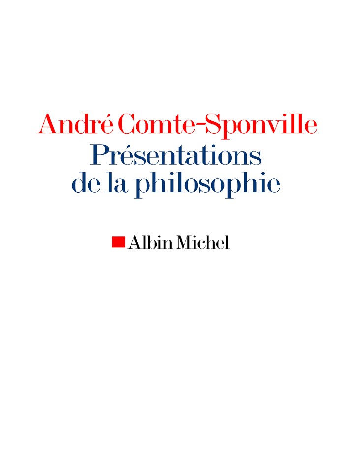 Cover extracted from the PDF of Presentations of Philosophy, by André Comte-Sponville, French Edition