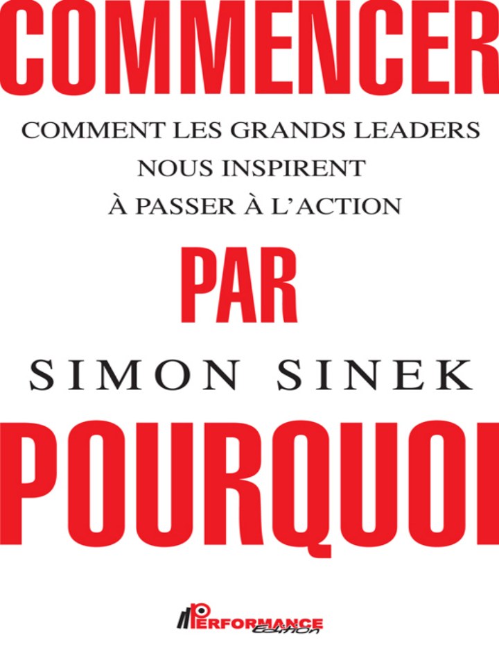 Couverture extraite du PDF de Commencer par pourquoi, de Simon Sinek (édition française)