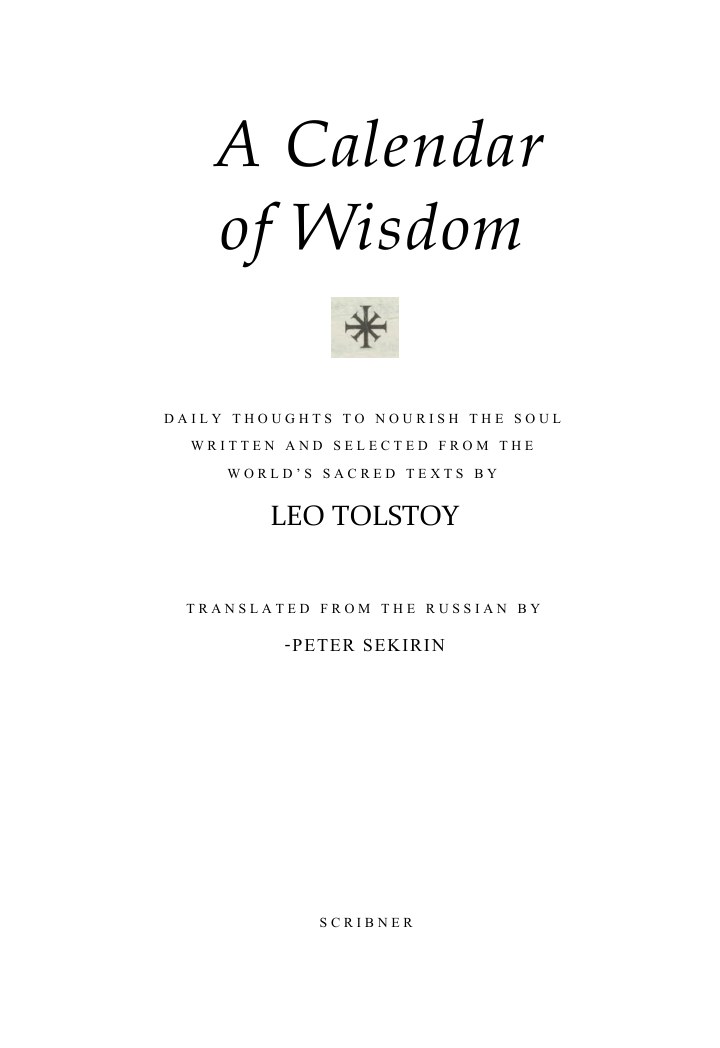 Cover extracted from the PDF of A Calendar of Wisdom, by Leo Tolstoy, Translated and Edited by Peter Sekirin